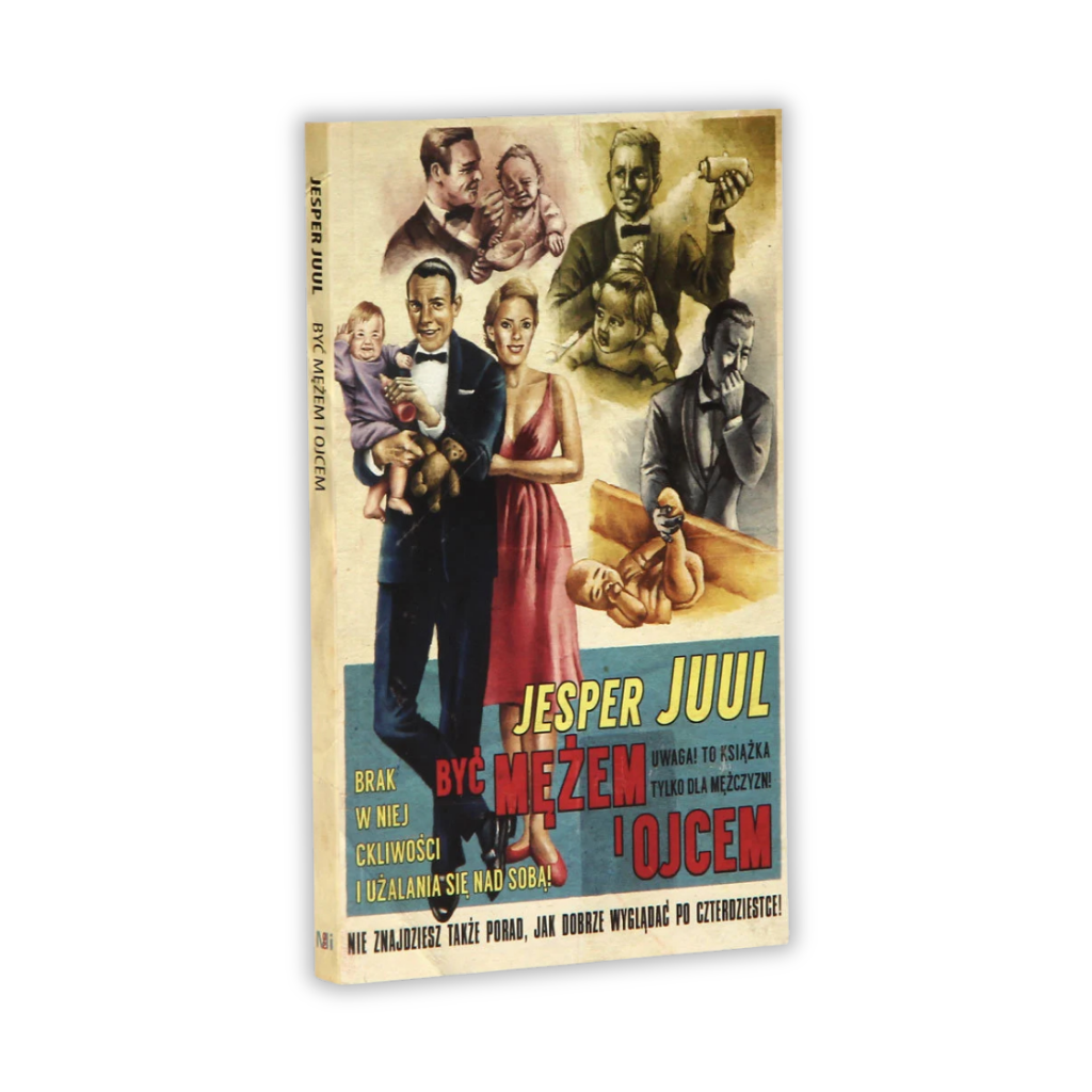 Być mężem i ojcem – Jesper Juul